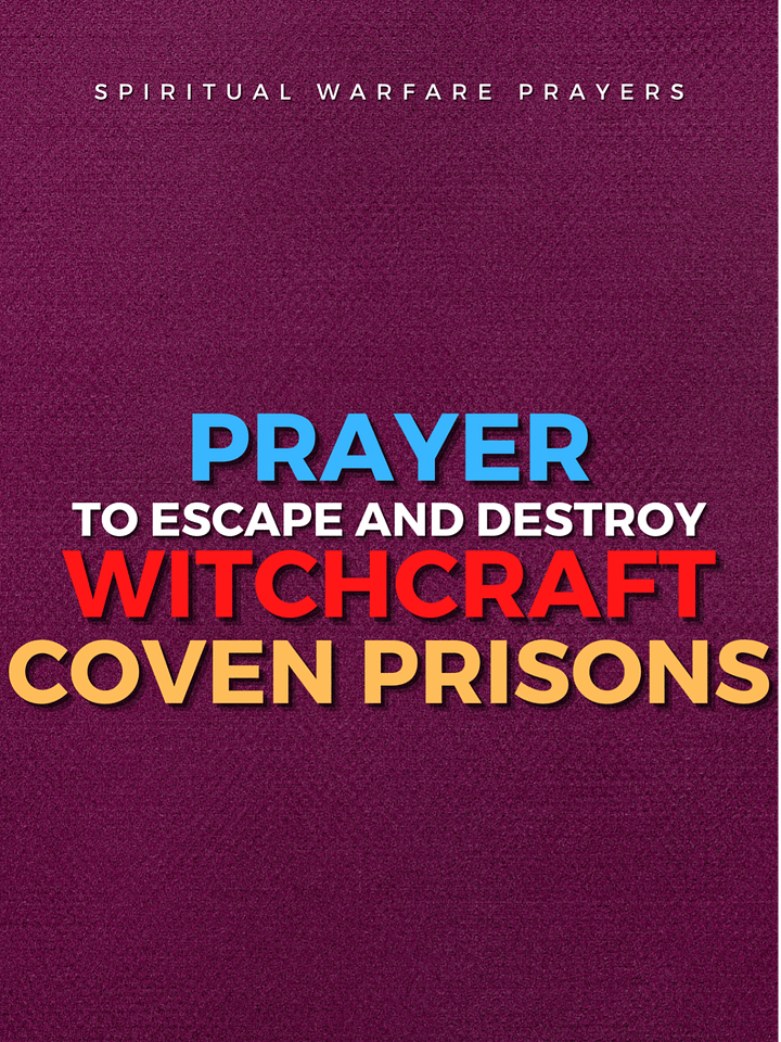 Prayer To Escape Witchcraft Prisons product image (1)