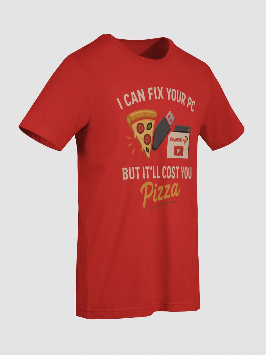 I CAN YOUR PC, BUT IT’LL COST YOU PIZZA product image (15)
