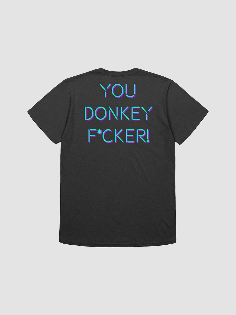 Donkey F*cker Shirt product image (2)