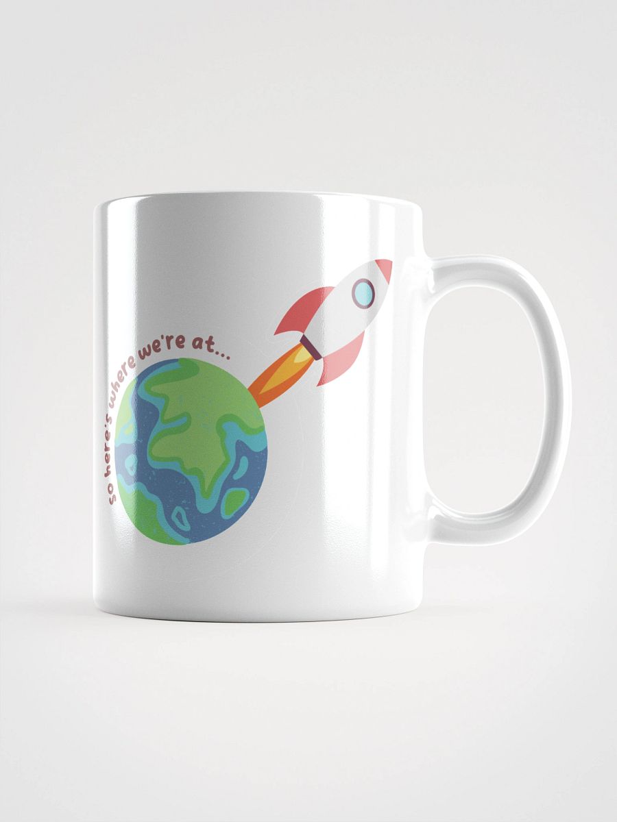 So Here's Where We're At (Mug) product image (2)