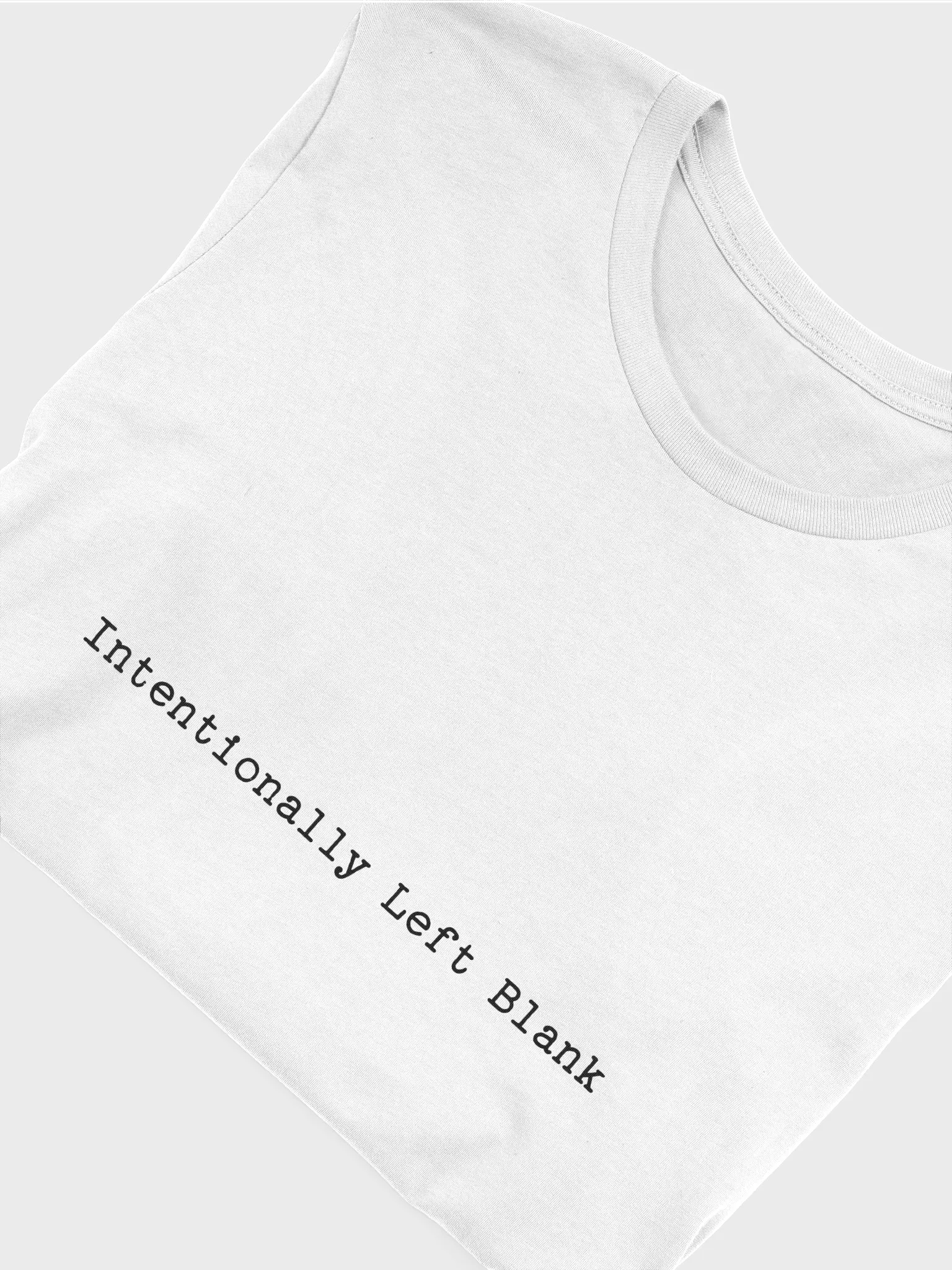Intentionally Left Blank Printed Supersoft T-Shirt product image (45)