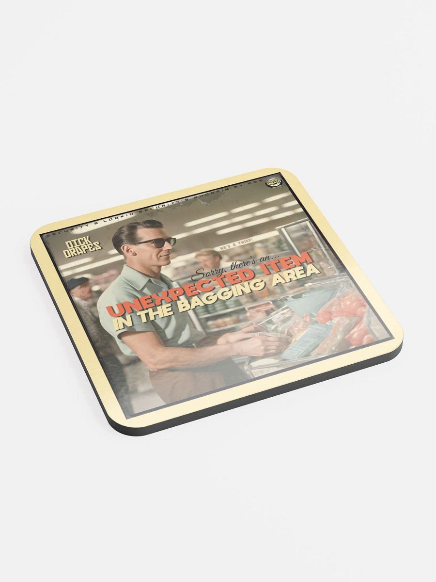Dick Drapes - Unexpected Item In The Bagging Area (Coaster) product image (2)