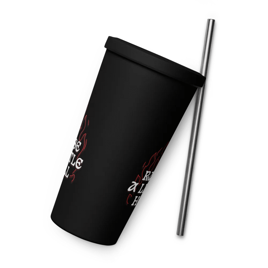 Raise a Little Hell INSULATED TUMBLER WITH A STRAW product image (8)