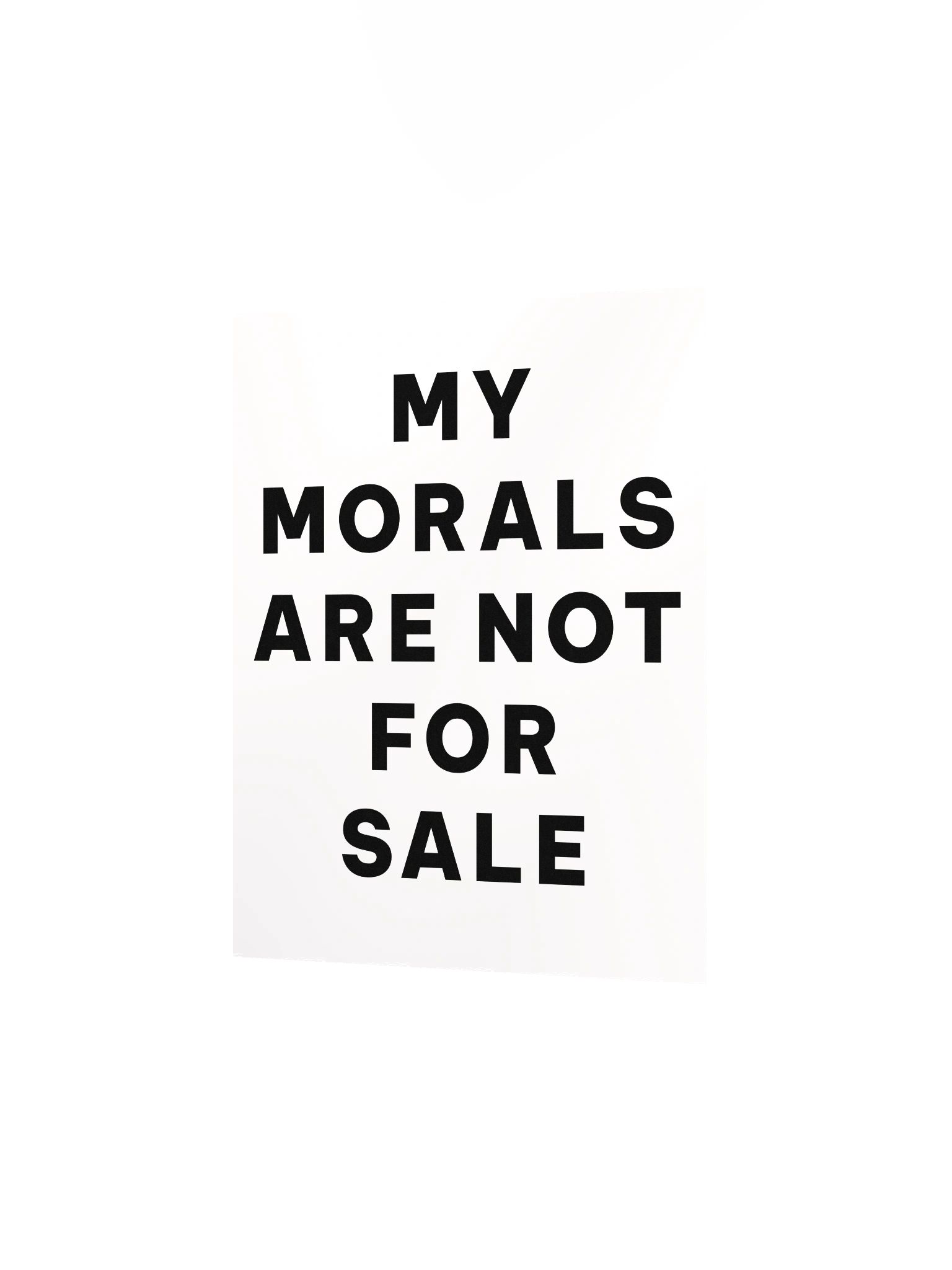 My Morals Are Not For Sale – Protest Wall Art Print product image (4)