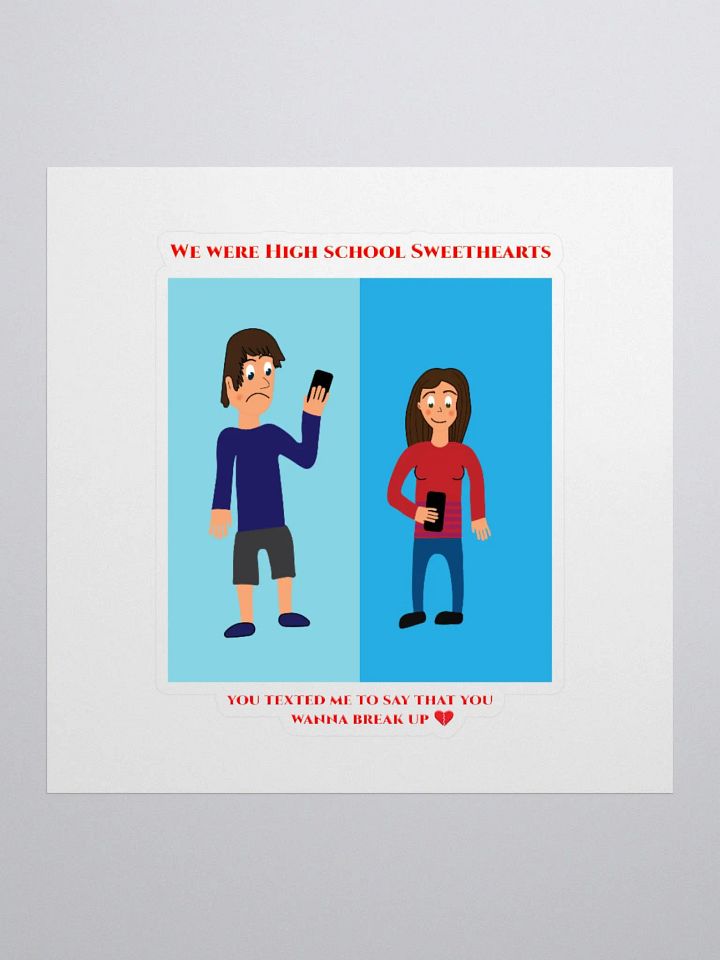 We Were High School Sweethearts Special Design Sticker product image (1)