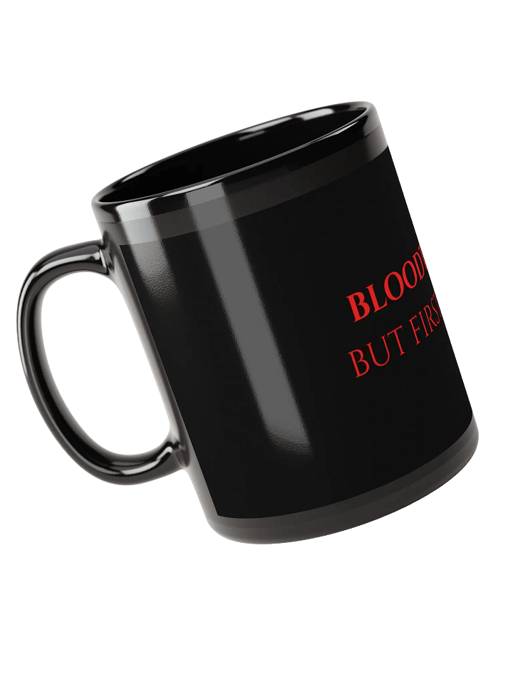 "Bloodthirsty but first, coffee" Mug (Black) product image (1)