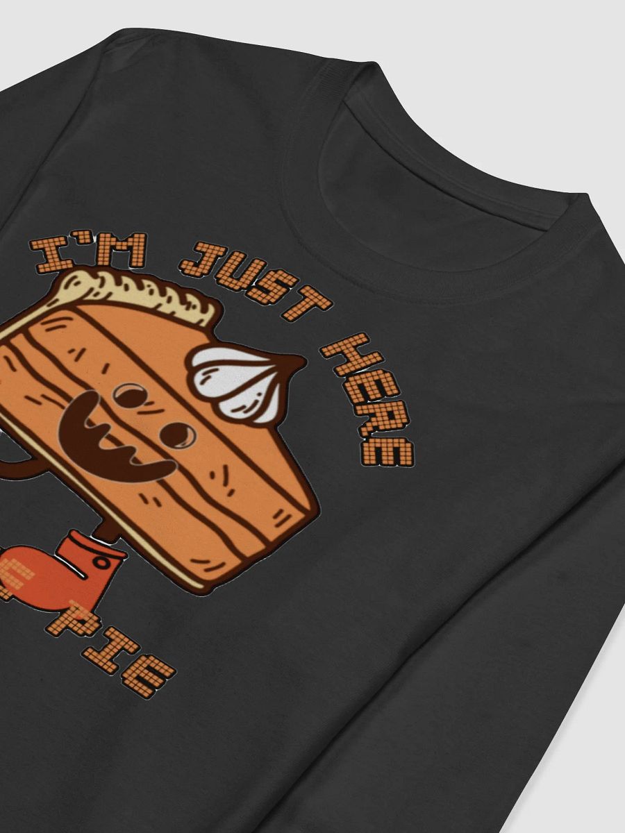 I'M JUST HERE FOR THE PIE product image (6)