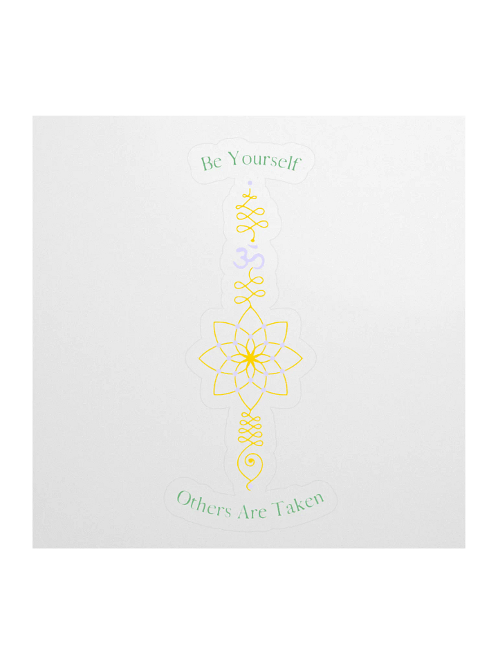 Be Yourself Other Are Taken Kiss Cut Stickers product image (1)