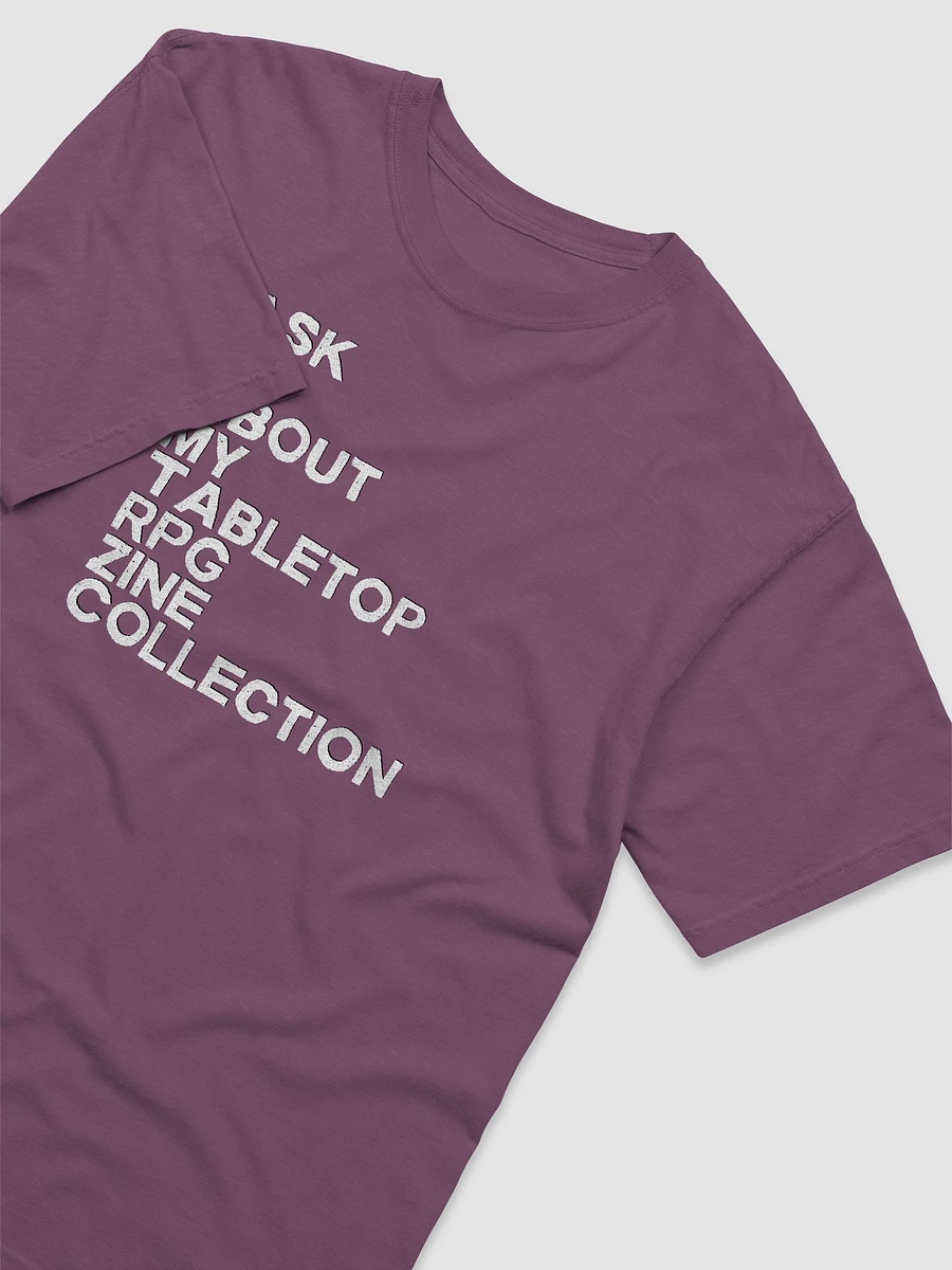 Ask Me About My Tabletop RPG Zine Collection Soft T-shirt (White) product image (17)