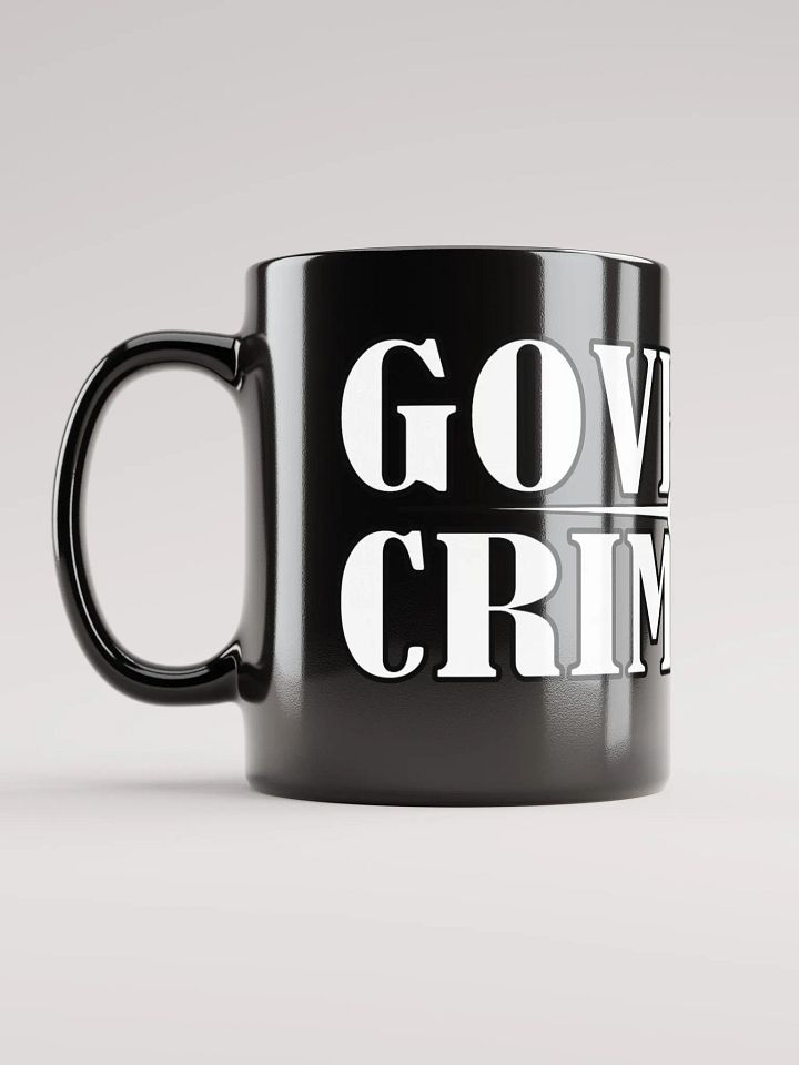 Governed By Criminals - Black Glossy Mug product image (1)