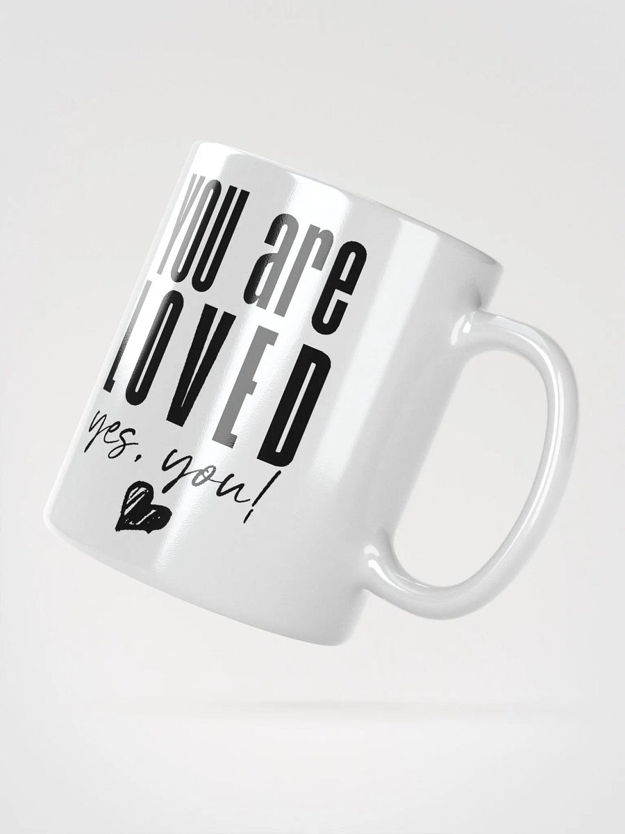 You are Loved Mug - white product image (2)