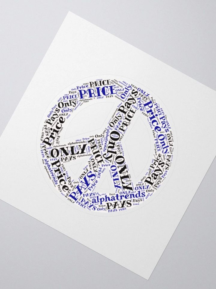 Peace Sign Only Price Pays Sticker product image (2)