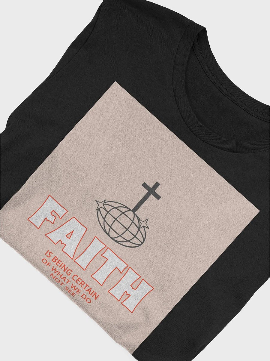 Faith Is Being Certain Of What We Do Not See Hebrews 11:1 product image (4)