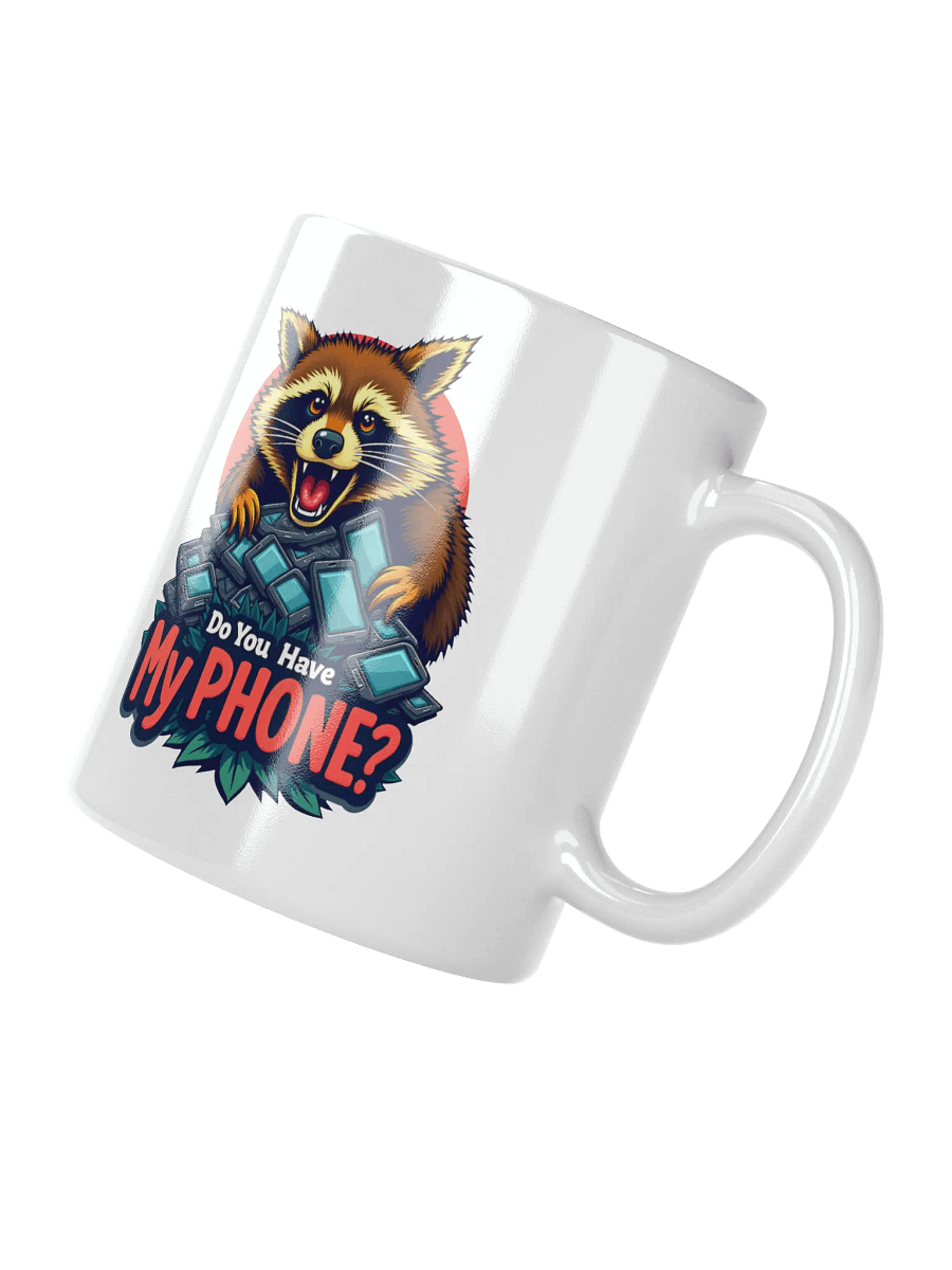 Do You Have My Phone? Mug product image (3)