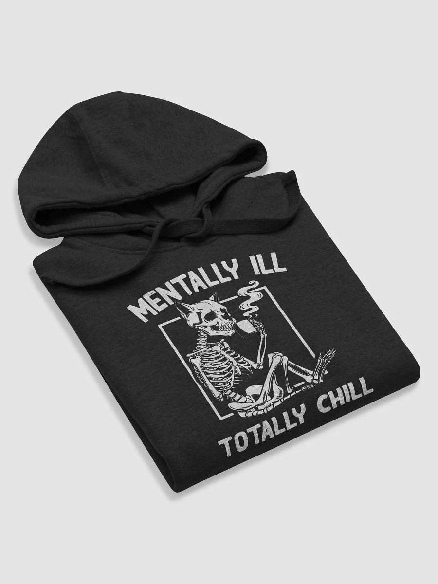 Mentally Chill Hoodie product image (5)