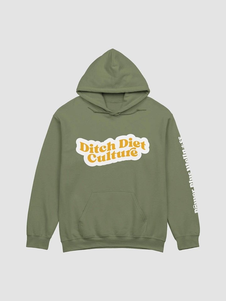 Ditch Diet Culture Hoodie product image (8)