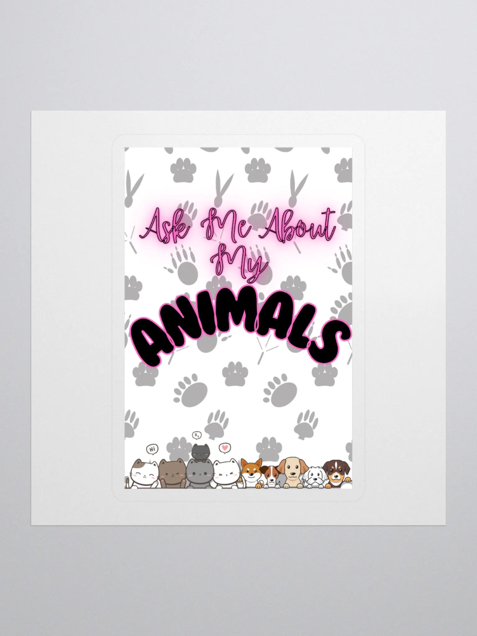 Ask Me About My Animals Sticker product image (1)