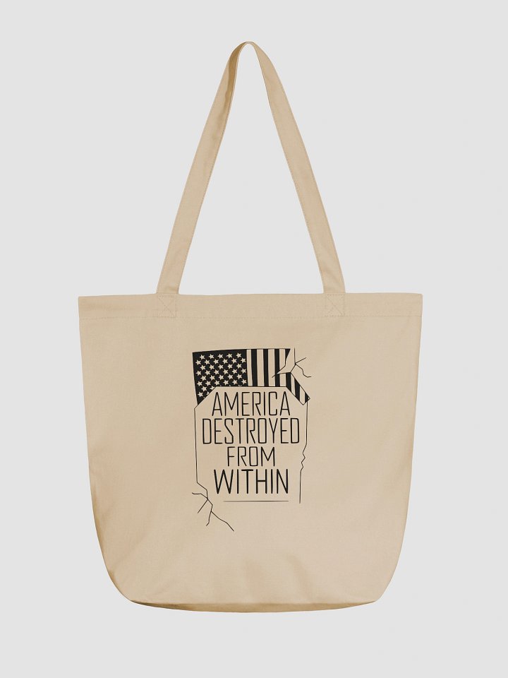 "America Destroyed From Within" Bold Statement Tote - Black Ink product image (1)