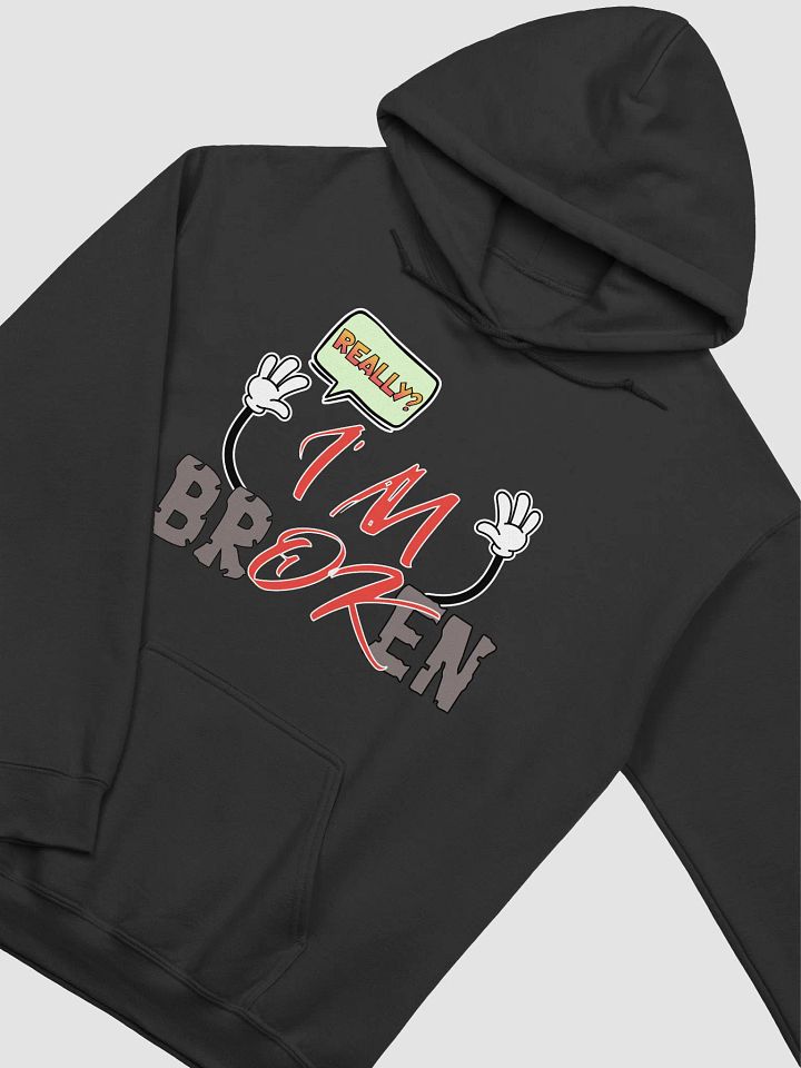 I'm Broken I'm Ok Really? Cartoon Hands Graphic Hoodie product image (10)