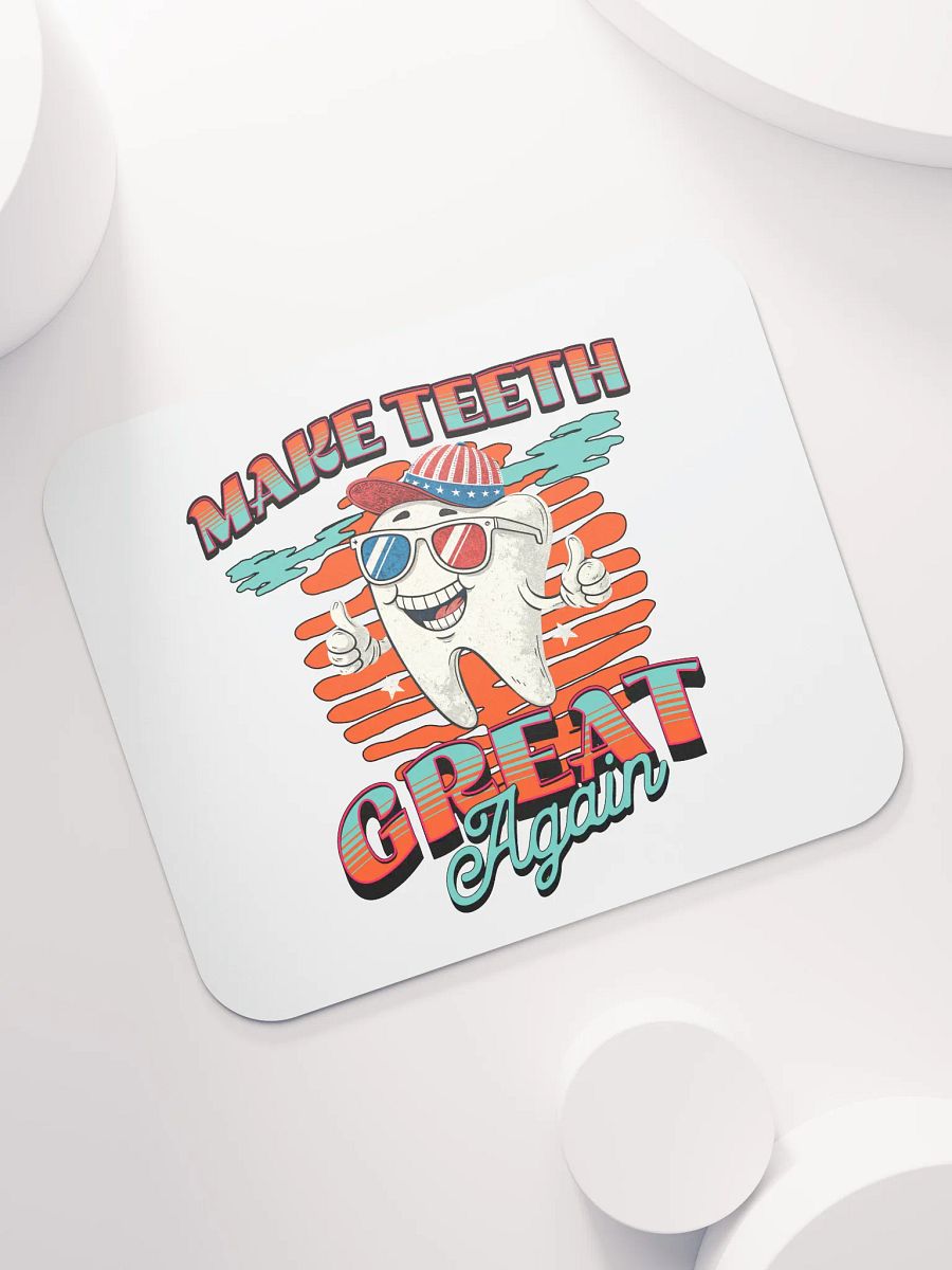 Make Teeth Great Again Patriotic Tooth Mouse Pad product image (5)