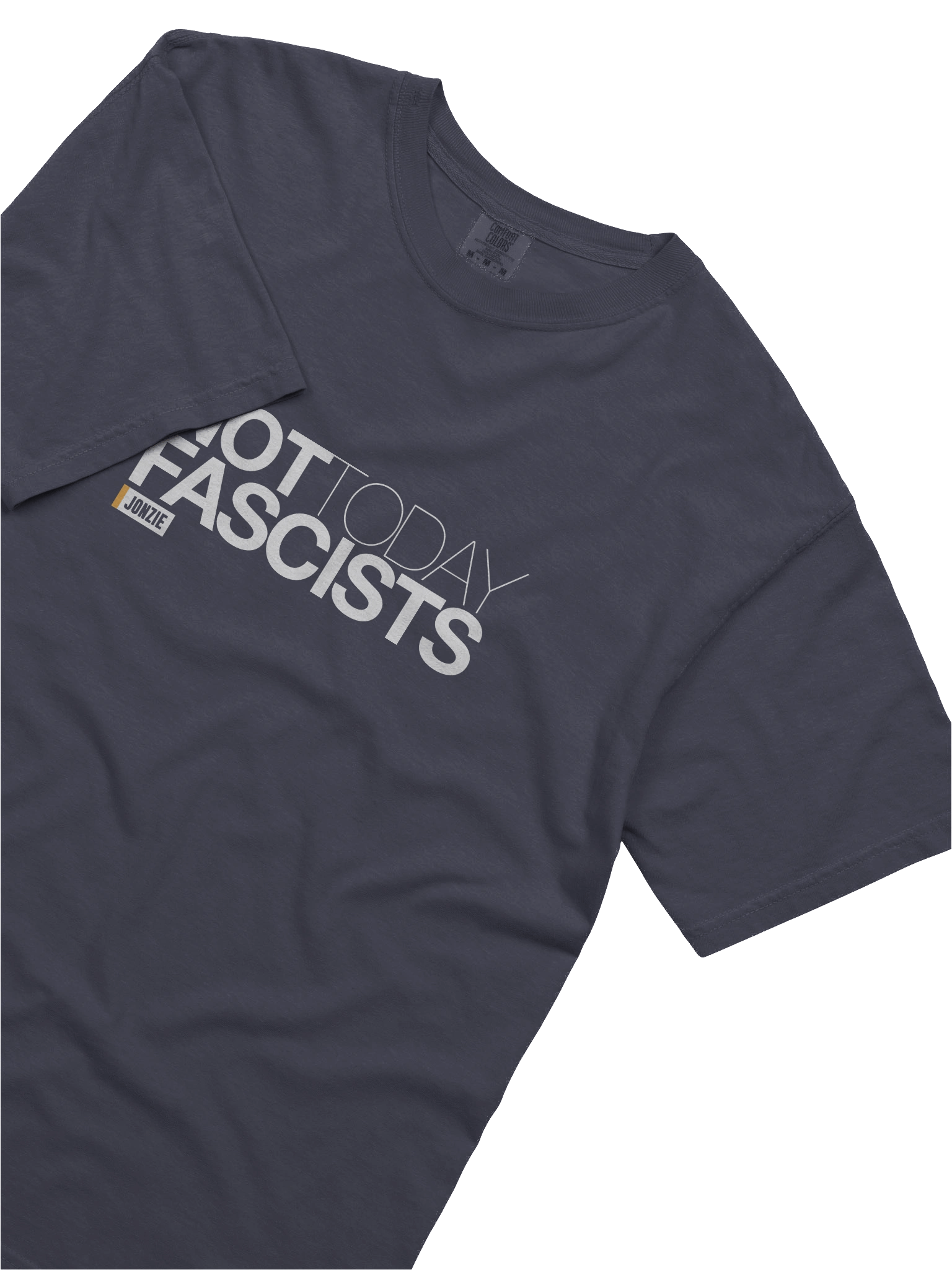 Not Today Fascist T Shirt product image (5)