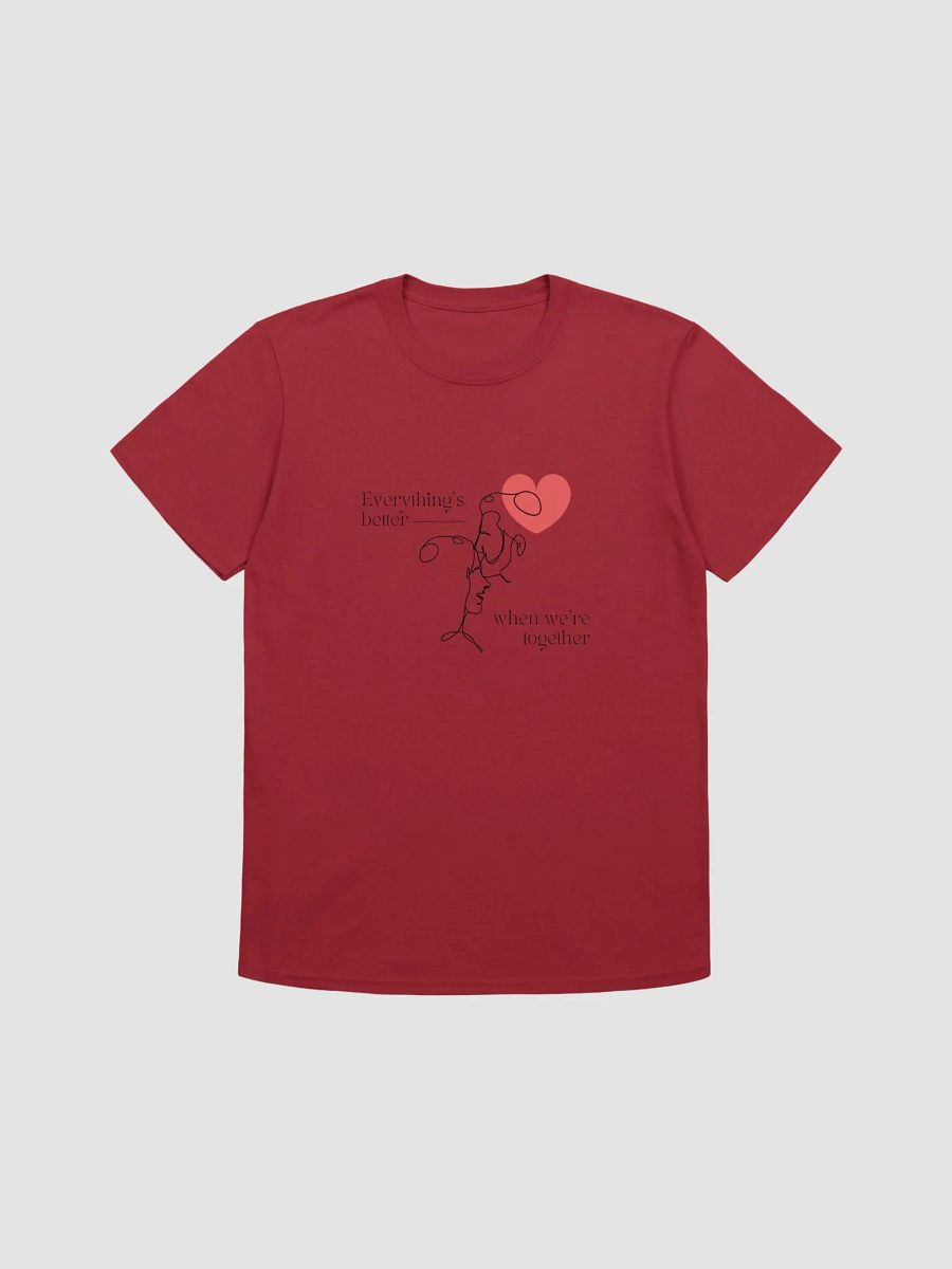 Everything's better when we are together | Unisex T-shirt product image (6)