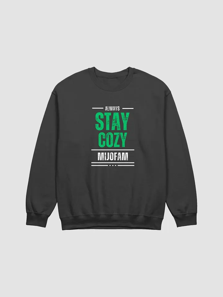 Always Stay Cozy Crewneck (Black Edition) product image (1)