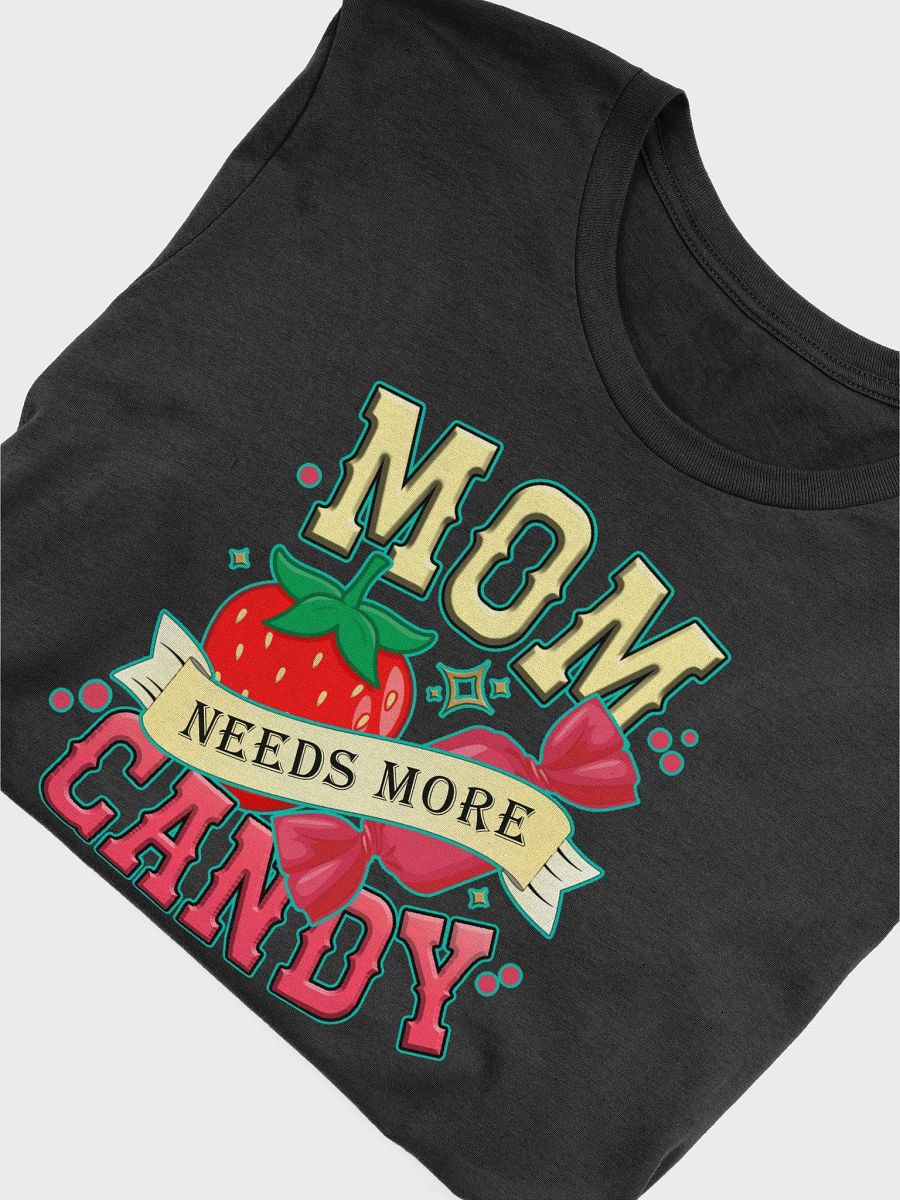 Mom Needs Candy Supersoft T-Shirt product image (42)