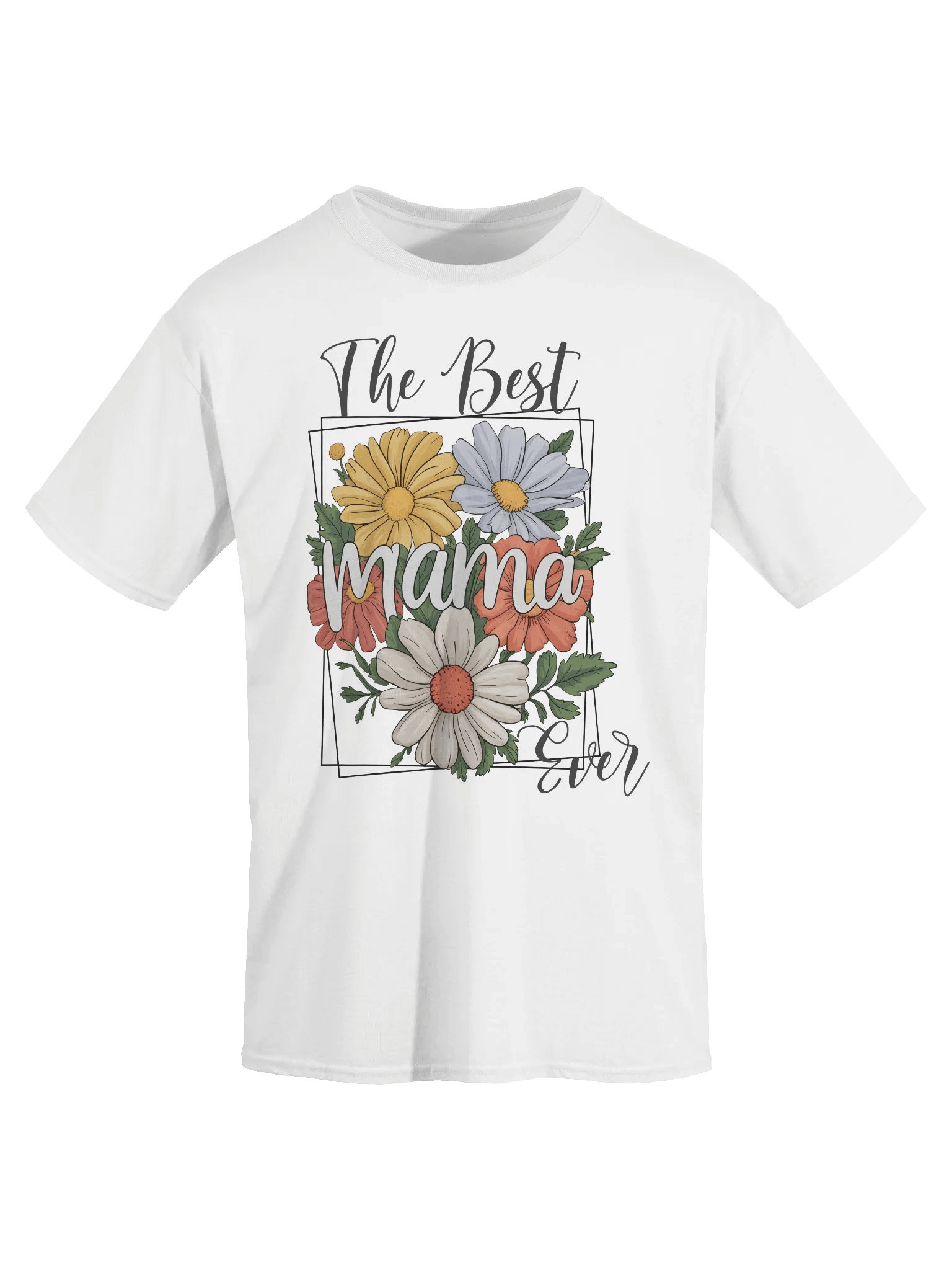 Blossoming The Best Mama Ever T-Shirt product image (1)