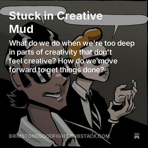 This week we talk about new creative projects and how to keep moment going!

#substack #brimstonestudios #newsletter #substac...