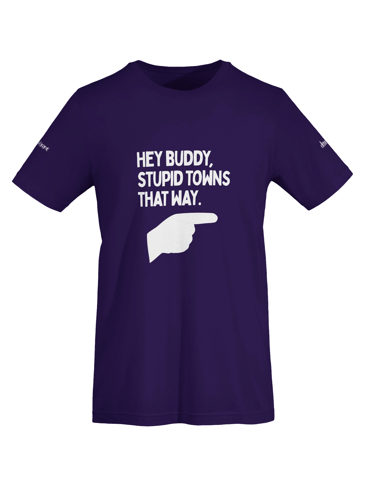 Stupid Towns That Way T-Shirt product image (7)