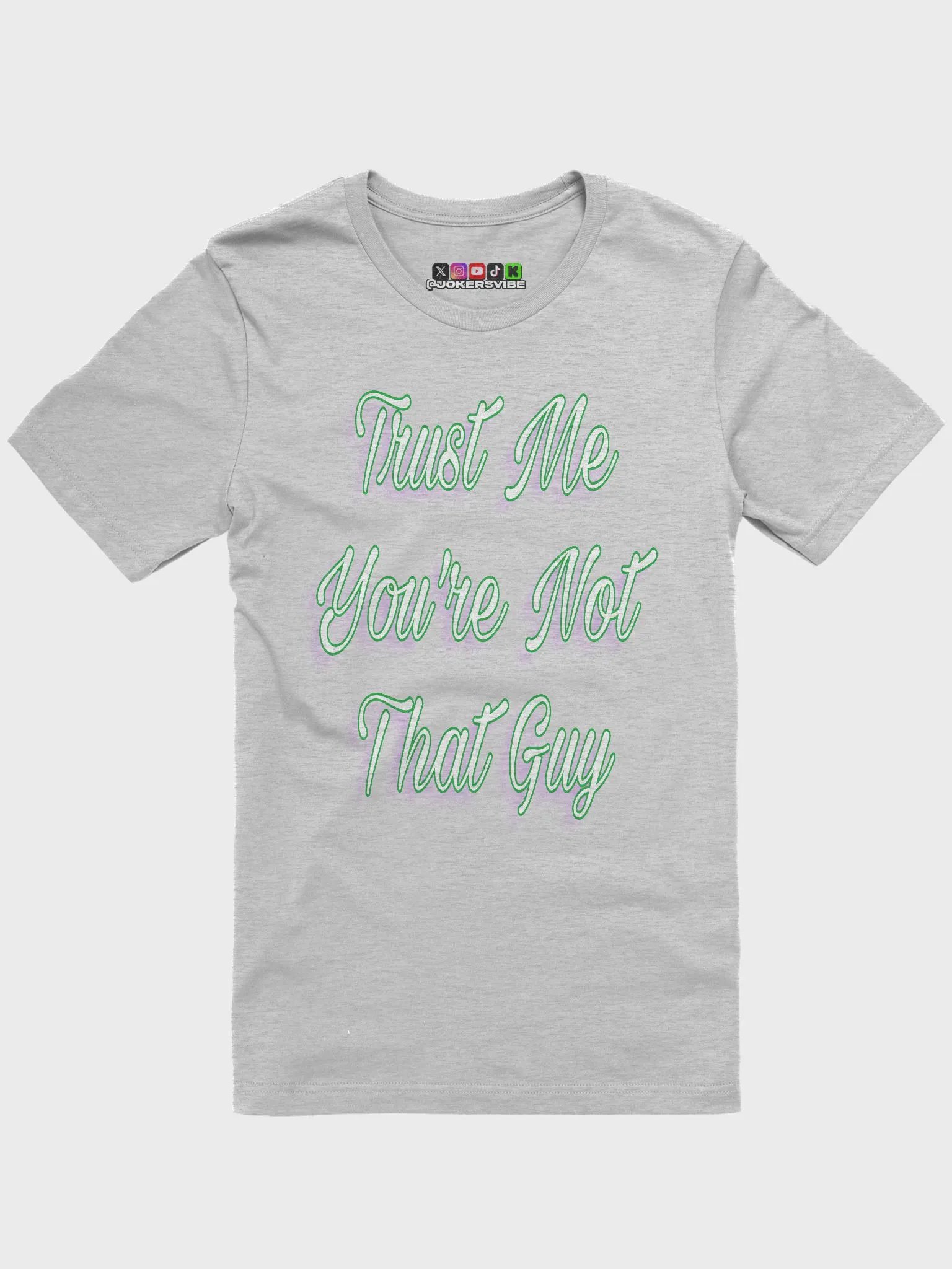 Trust me you're NOT that guy product image (1)