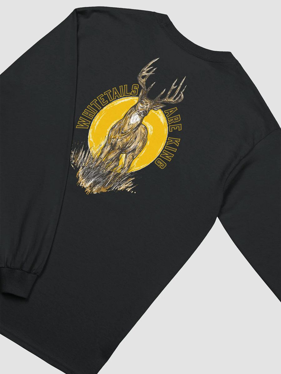 WHITETAILS ARE KING LONG SLEEVE product image (22)