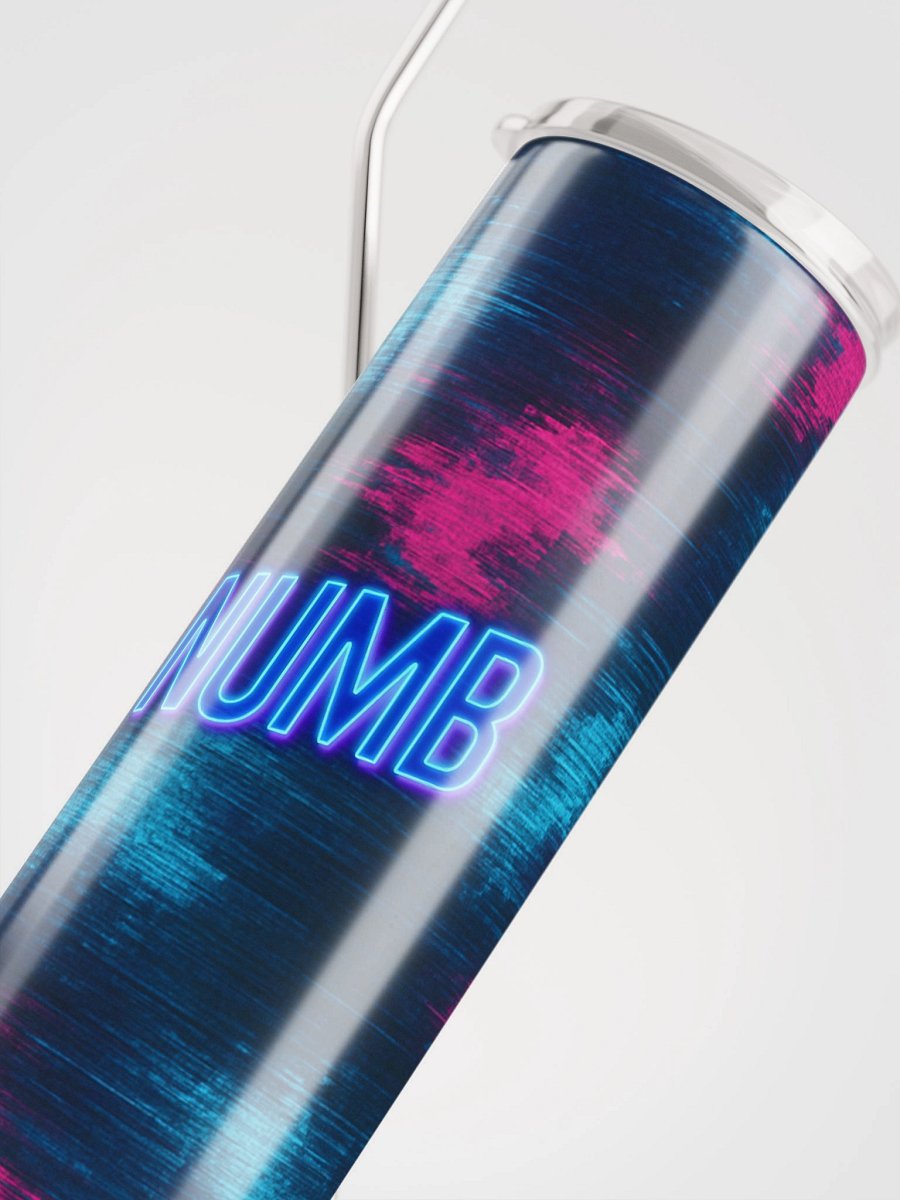 Bleed Neon (NUMB) Tumbler product image (4)
