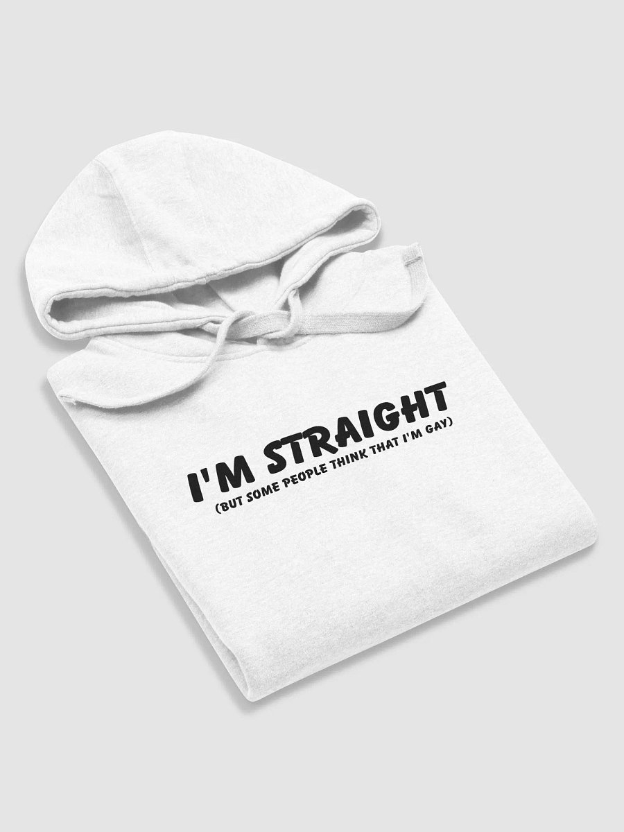 I'm Straight (but some people think that i'm gay) - Hoodie product image (6)
