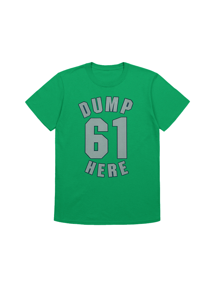 Dump 61 Here Seattle Mariners T-Shirt product image (15)