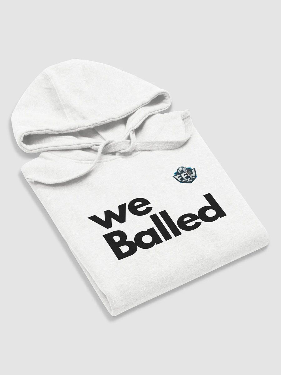 We Balled Unisex Hoodie White product image (5)