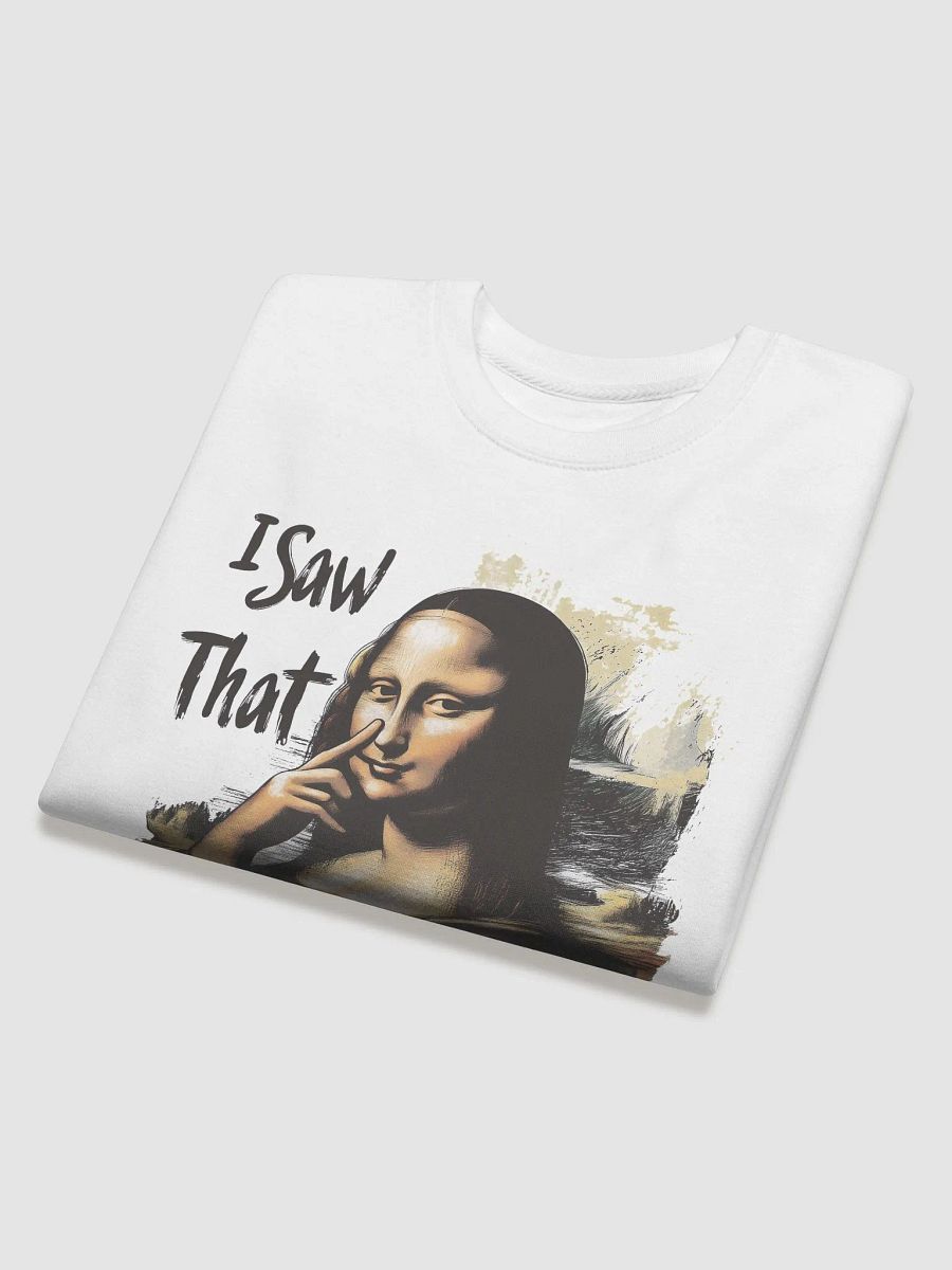 I Saw That Sweatshirt product image (4)