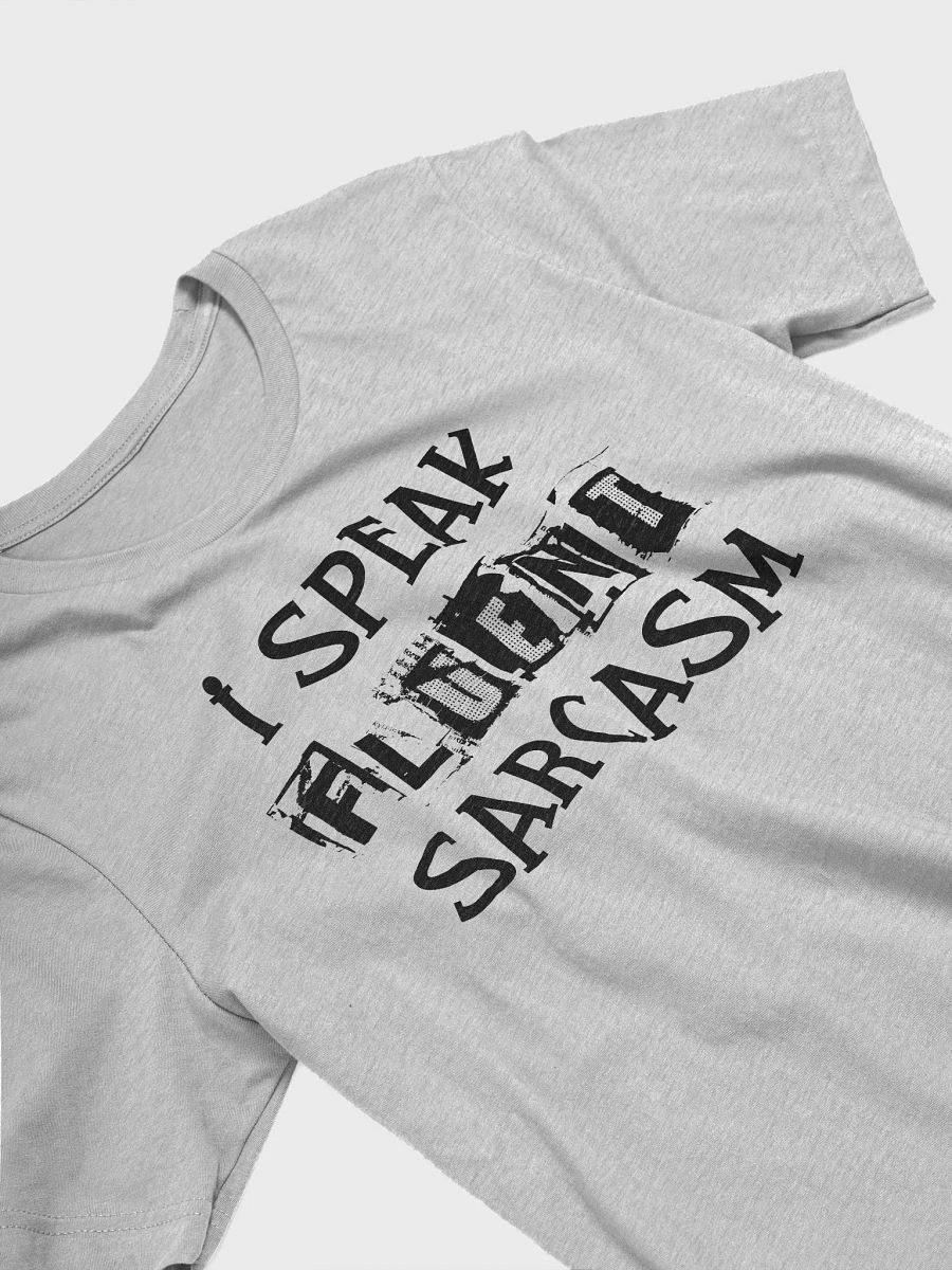 Fluent in Sarcasm product image (4)