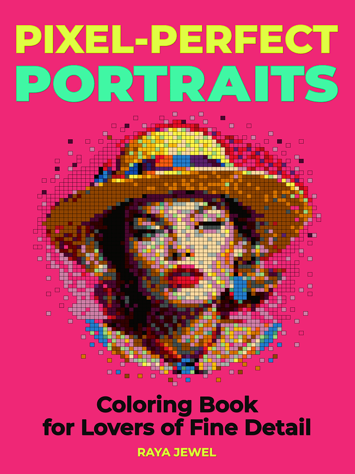 Pixel-Perfect Portrais Coloring Book: Pixel Art Color By Number with 36 Illustrations product image (1)