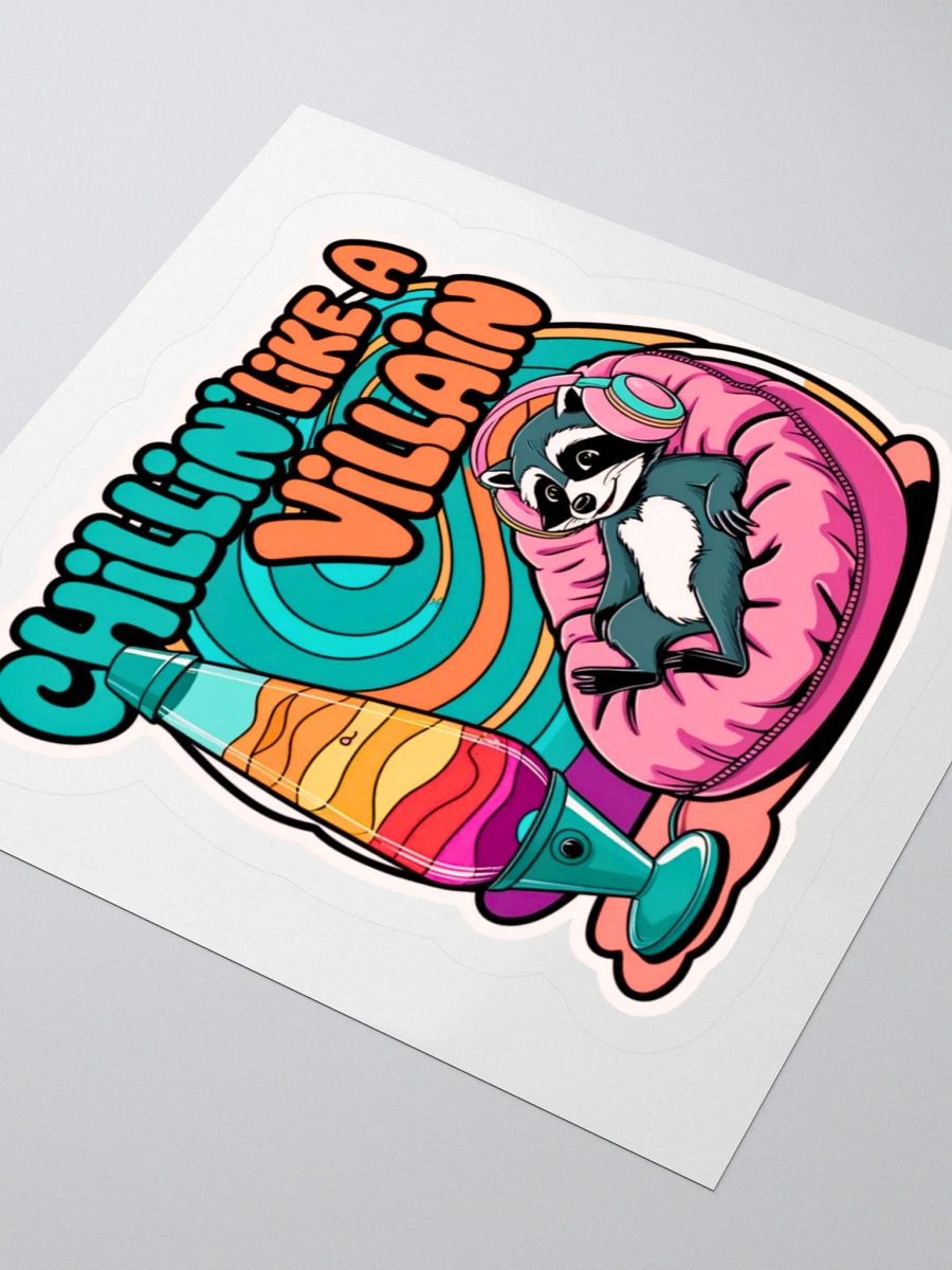 Chillin' Like A Villain Raccoon Sticker product image (3)