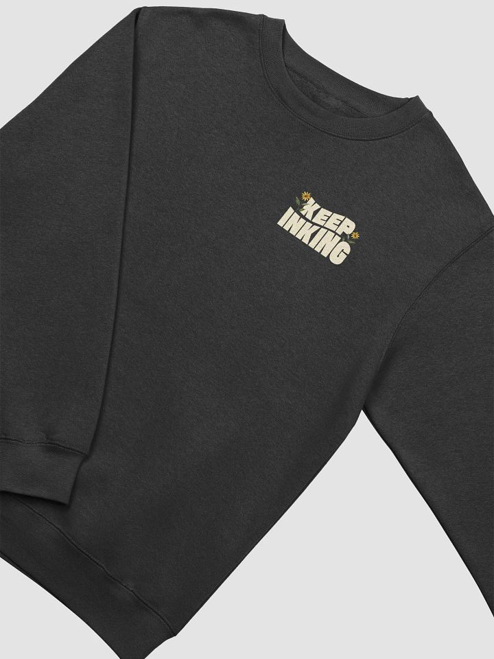 Keep Inking Premium Crewneck Sweatshirt (Front & Back Print) product image (2)