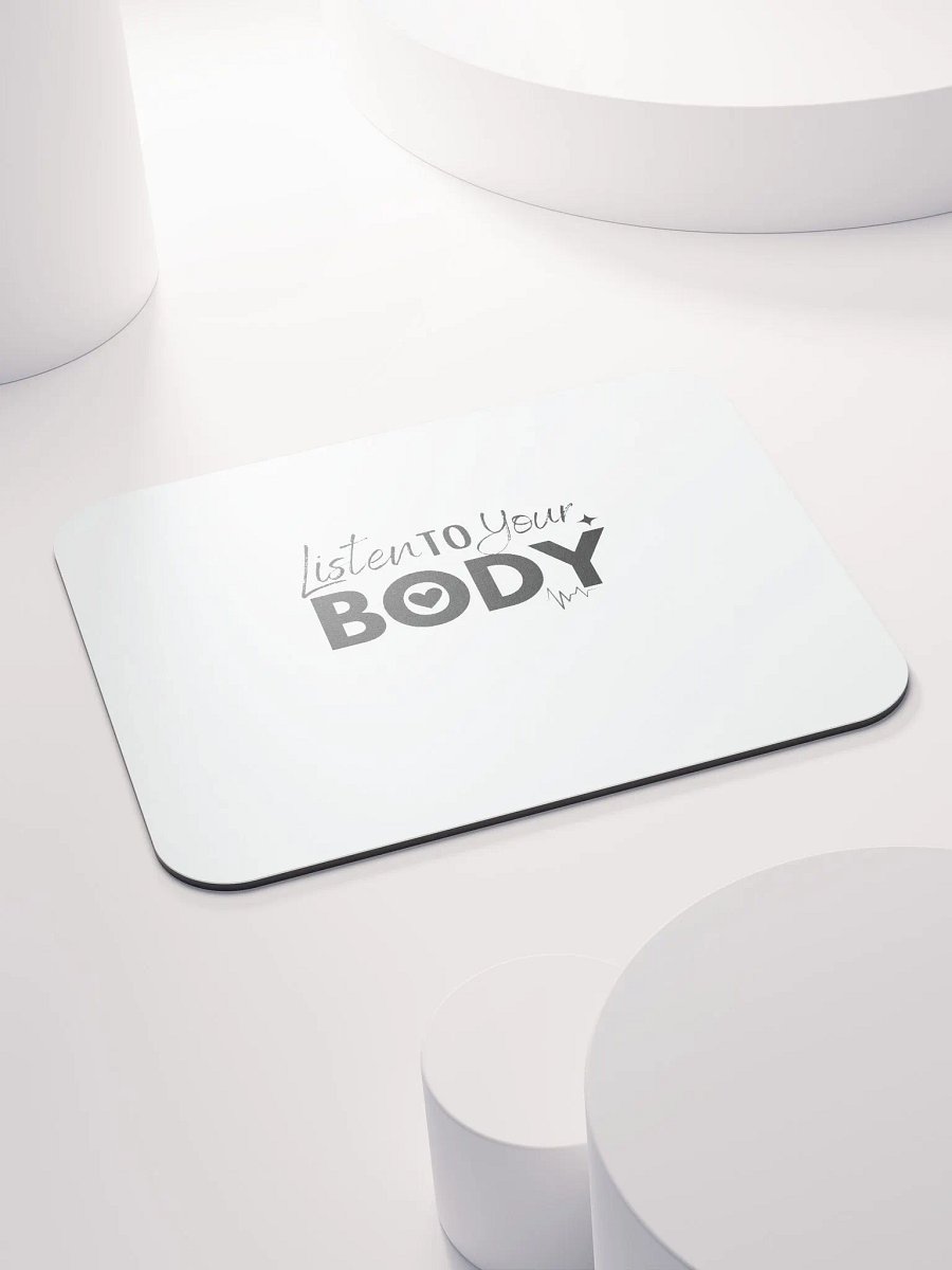 Listen to Your Body Mouse Pad product image (4)
