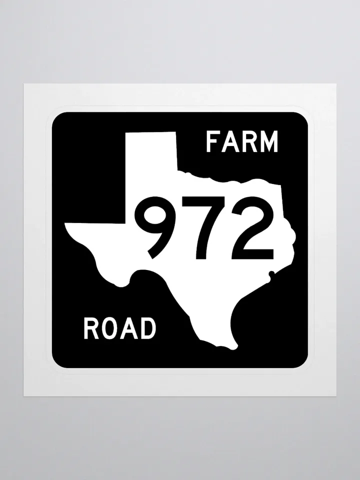 Texas Farm Road Sign FM 972 Sticker product image (1)