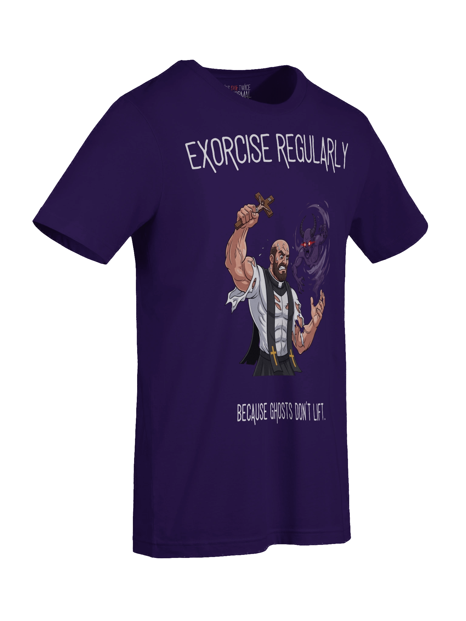 Exorcise Regularly Premium Tee product image (94)
