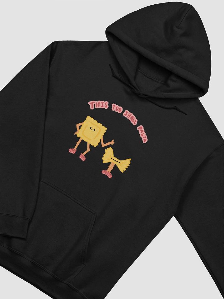 This Too Shall Pasta Hoodie product image (1)