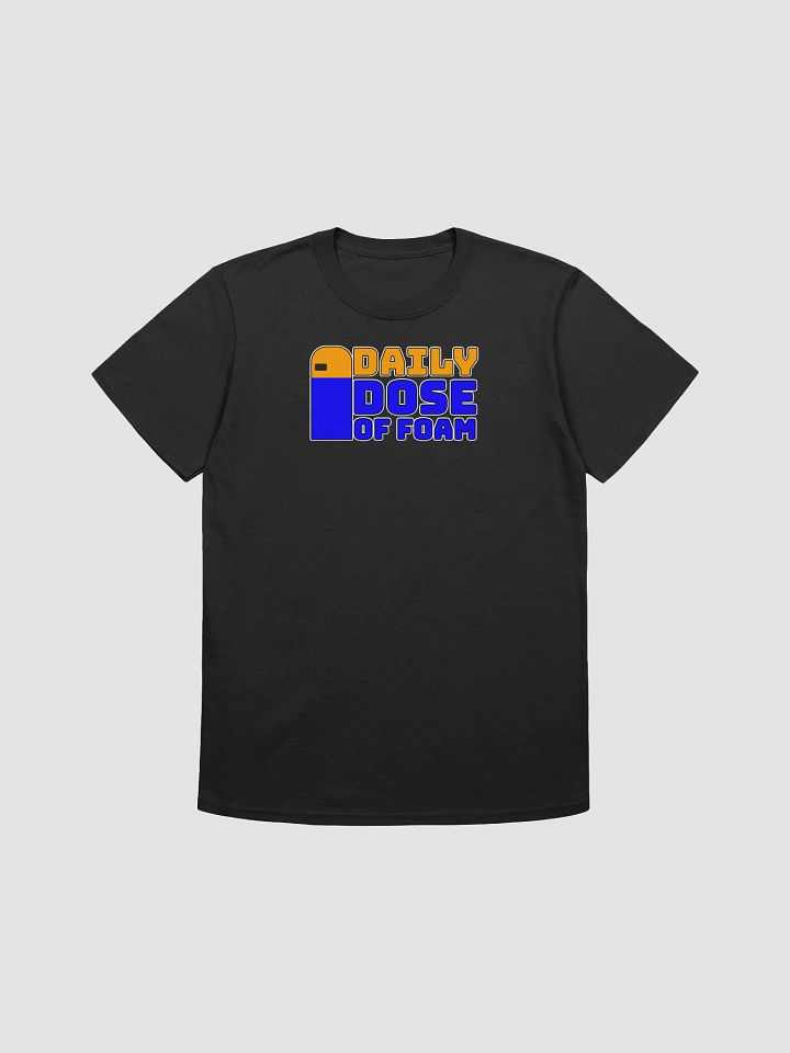 It's Your Daily Dose of Foam! Shirt product image (1)