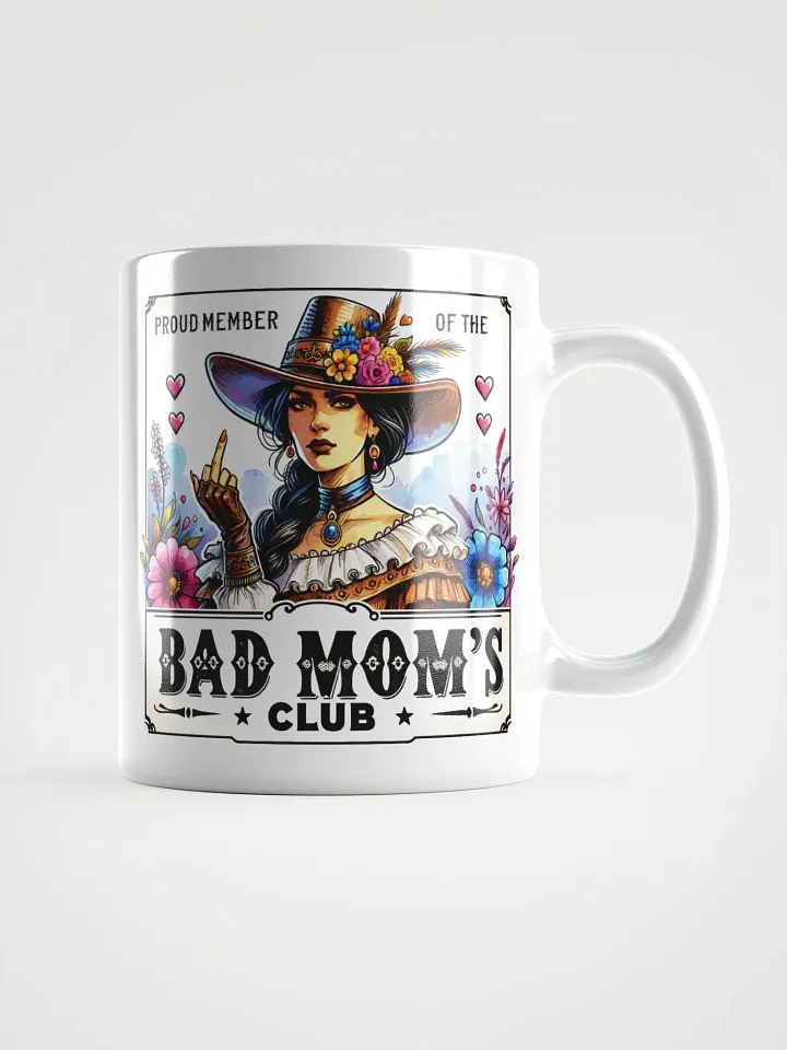 Proud Member of the Bad Mom's Club Mug product image (1)