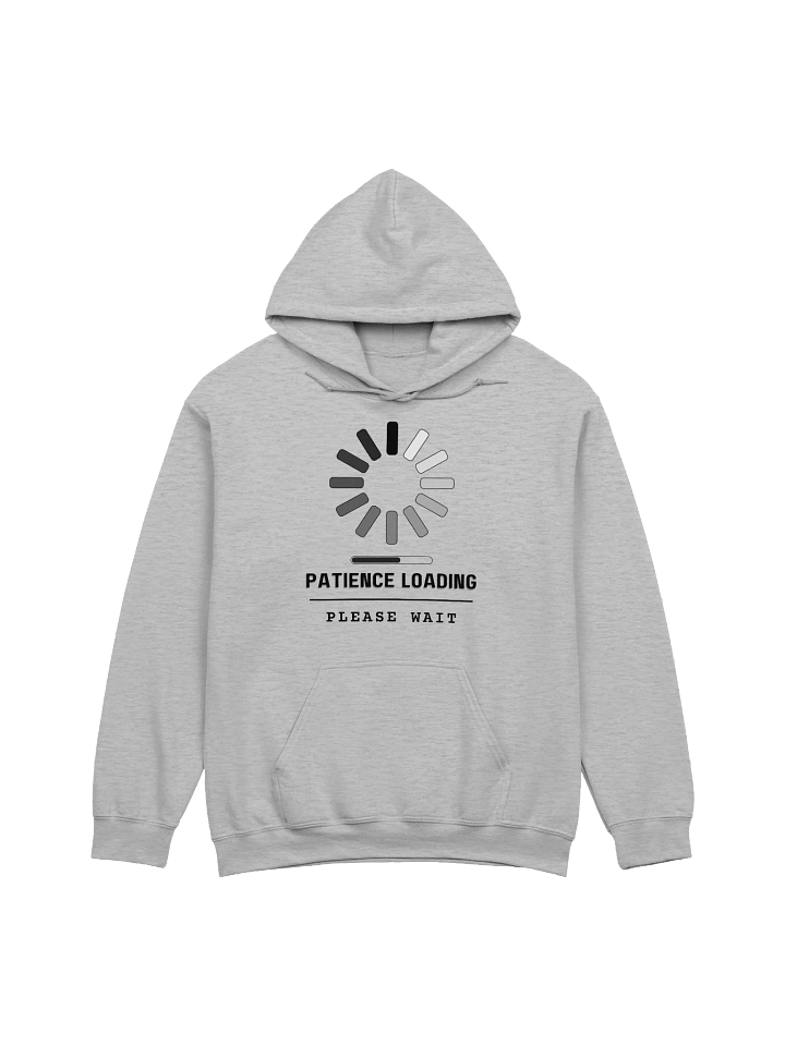 Patience Loading Classic Hoodie product image (1)