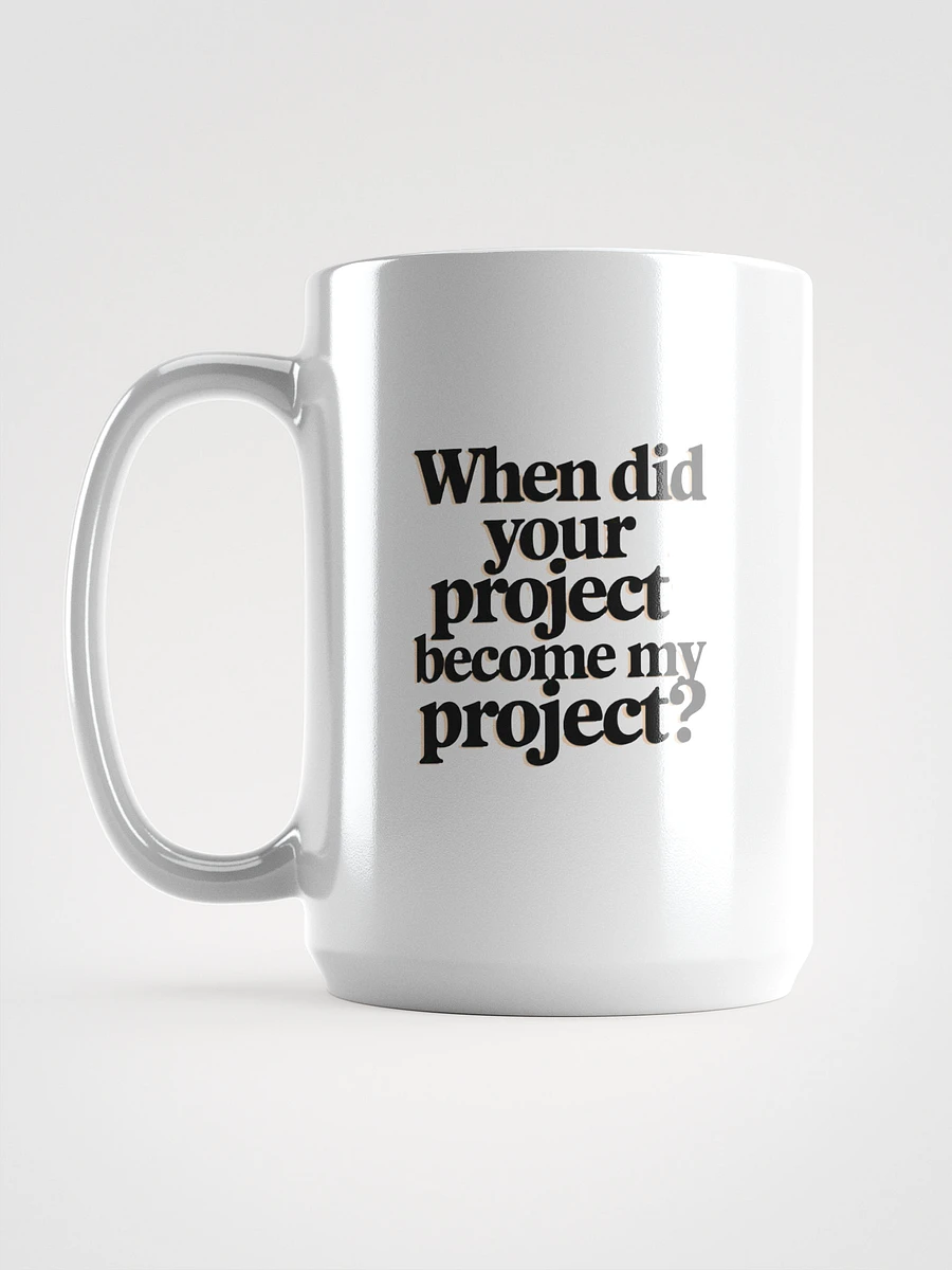 Project Takeover Mug product image (2)